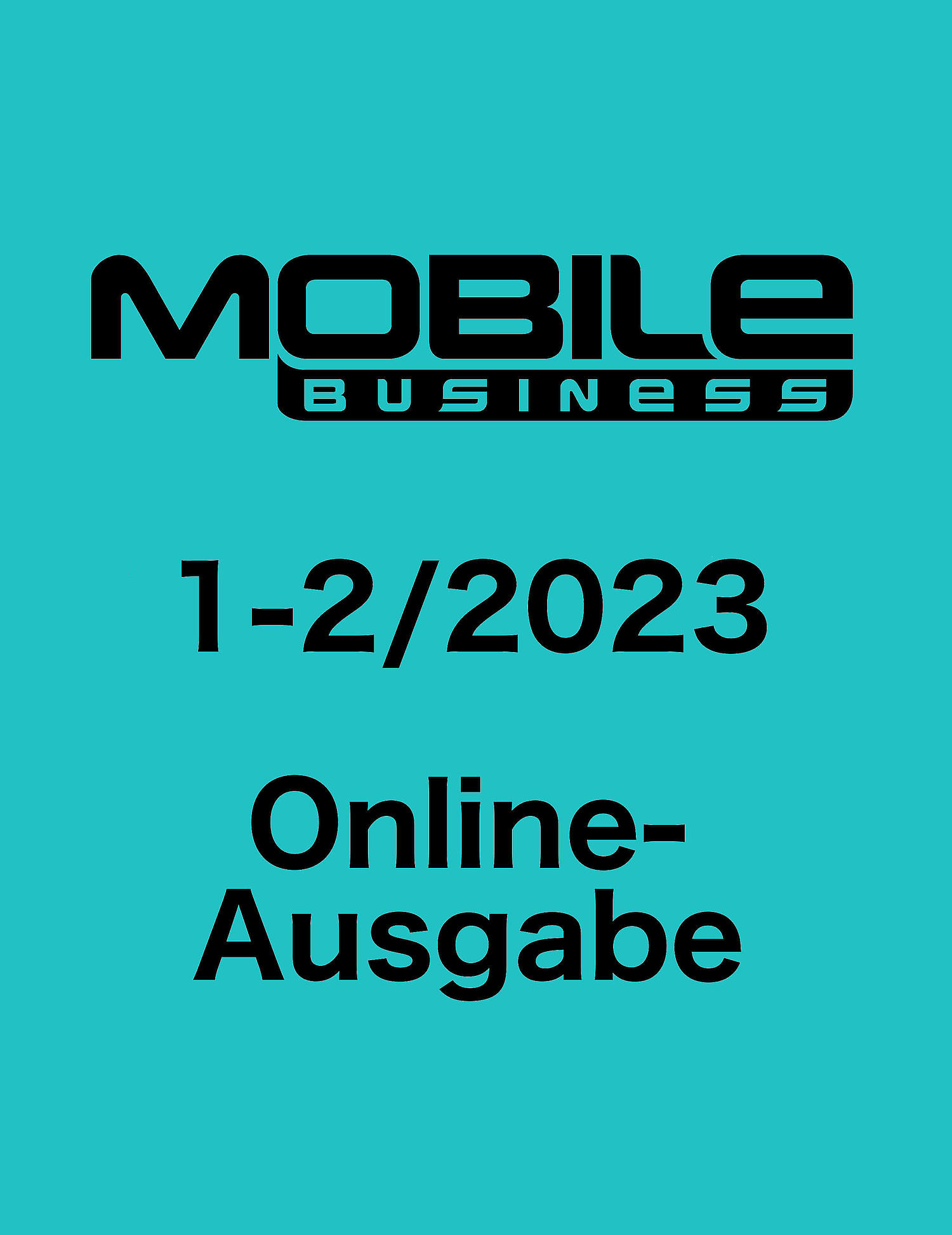 MOBILE BUSINESS Online-Ausgabe 1-2/2023