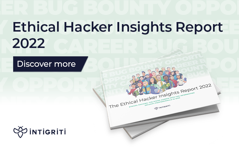 Ethical Hacker Insights Report 2022